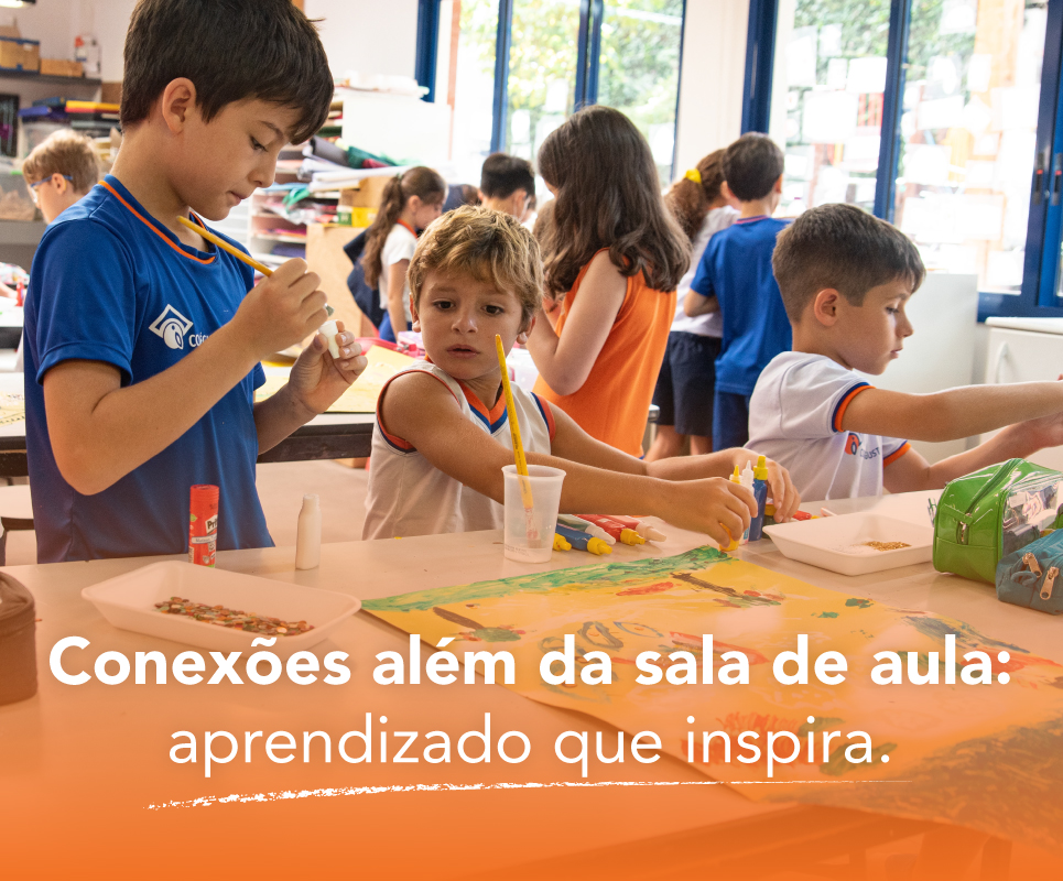 Aprendizado que inspira. Conexões além da sala de aula.